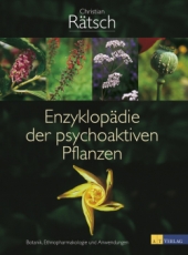 Rätsch: Enzyklopädie der psychoaktiven Pflanzen - 17. Auflage